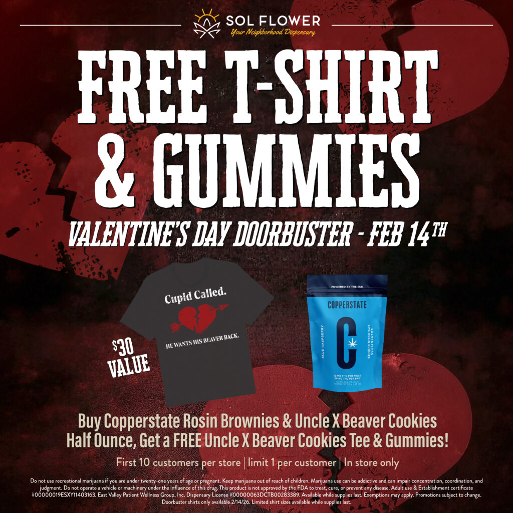 Sol Flower Valentine's Day Doorbuster FREE T-shirt and gummies