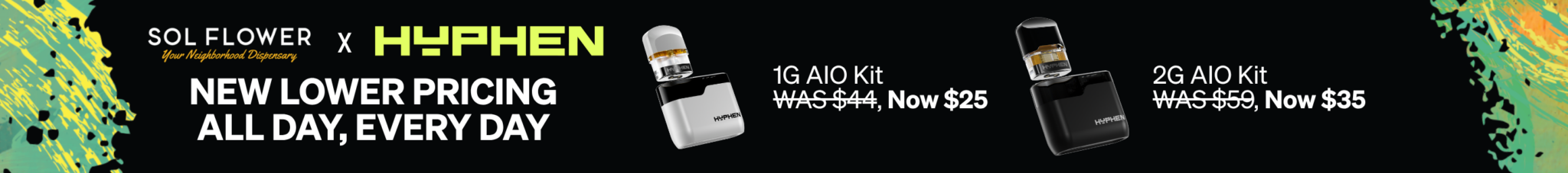 Hyphen 1G AIO Vape Kit $25 | Hyphen 2G AIO Vape Kit $35 at Sol Flower