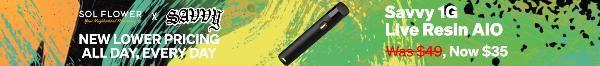 Savvy 1G Live Resin AIO Vape $35 at Sol Flower